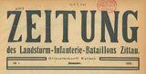 Zeitungskopf: Zeitung des Landsturm-Infanterie-Bataillons Zittau