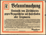 Plakat: Umtausch von Fleischkarten gegen Bezugsscheine auf Haferflocken oder Teigwaren, Bekanntmachung des Berliner Magistrats vom 18. November 1919.