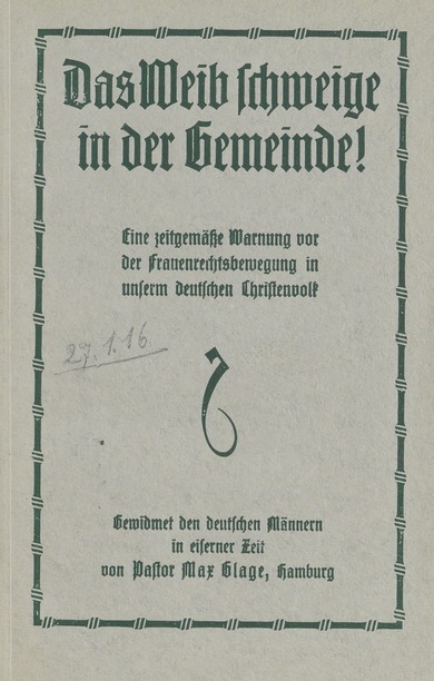 Title page: Max Glage, Das Weib schweige in der Gemeinde
