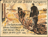 Poster by Willy Jaeckel, 1919: Bauer hilf, die Städte hungern (Farmer, help, cities do hunger).