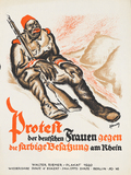 Plakat: Protest der deutschen Frauen gegen die farbige Besatzung am Rhein von 1920.